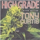 Tony Curtis - High Grade